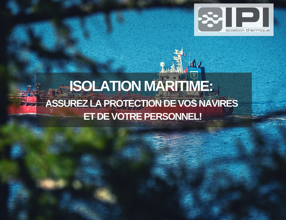 Isolation Maritime : les couvertures isolantes Isotex